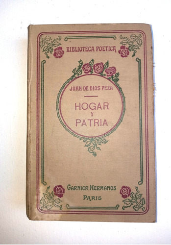 Antiguo Libro Hogar Y Patria - 1899