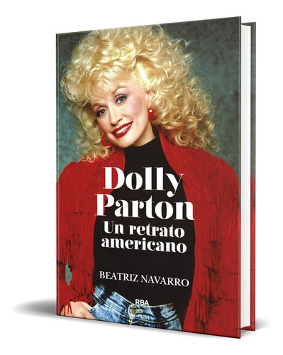 Libro Dolly Parton [ Un Retrato Americano ] Original