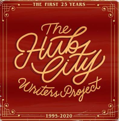 Libro The Hub City Writers Project : The First 25 Years -...