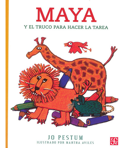 Maya Y El Truco Para Hacer La Tarea - Jo Pestum