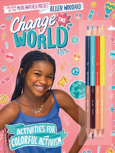 Bellen Woodard: More Than Peach: Change The World, De Woodard, Bellen. Editorial Scholastic, Tapa Blanda En Inglés