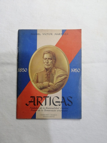 Artigas 1950 - Miguel Victor Martinez