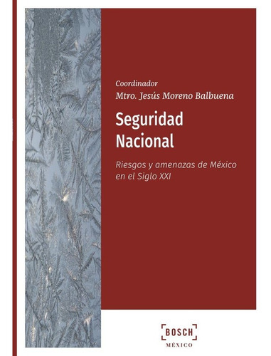 Seguridad Nacional, De Lopez Portillo Contreras, Arturo. Editorial Bosh Mexico En Español