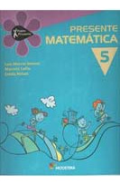 Libro Presente Matematica 5 Ano 03ed 12 De Luiz Marcio Imene