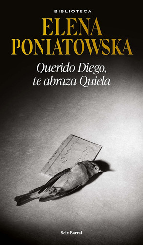 Libro: Querido Diego, Te Abraza Quiela (spanish Edition)