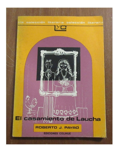 Libro Roberto J Payro El Casamiento Del Laucha