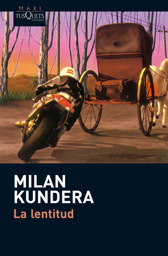 Libro: La Lentitud / Milan Kundera