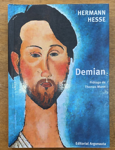 Demian - Prologo De Thomas Mann - Hesse - Argonauta