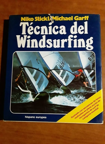 Tecnica Del Windsurfing - Niko Stickl - Michael Garff