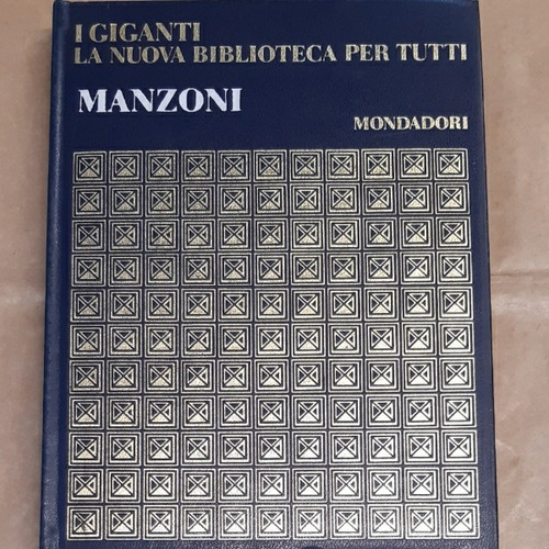 Manzoni - I Giganti La Nuova Biblioteca Per Tutti  Vol 17