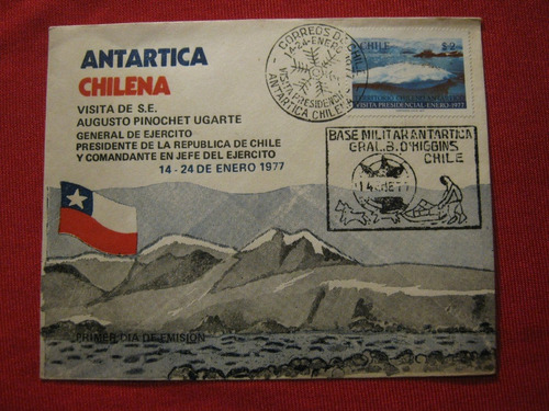 Sobre Primer Día 1977 Visita A. Pinochet Antártica Chilena 