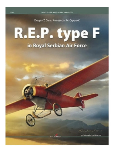 R.e.p. Type F In Royal Serbian Air Force - Dragan Z. S. Eb19