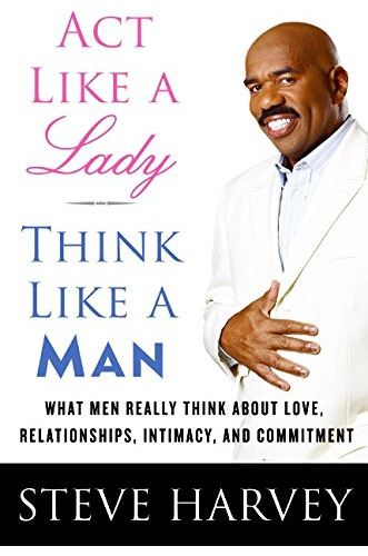 Book : Act Like A Lady, Think Like A Man What Men Really...