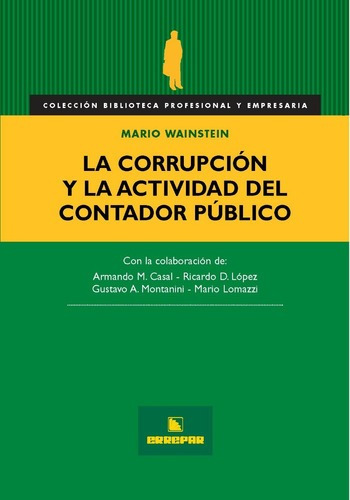 Libro - La Corrupción Y La Actividad Del Contador Público - 