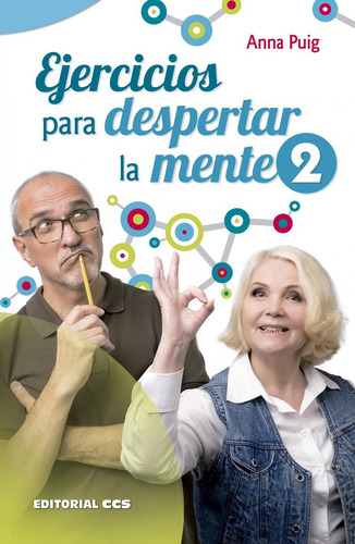 Libro: Ejercicios Para Despertar La Mente 2. Puig Alemán, An
