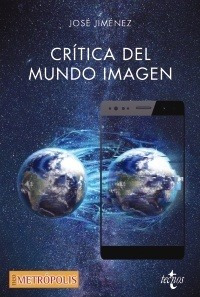 Imagen 1 de 3 de Critica Del Mundo Imagen, José Jiménez, Tecnos