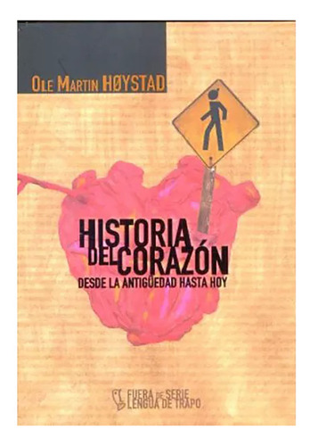 Historia Del Corazon - Hoystad Ole Martin - #w