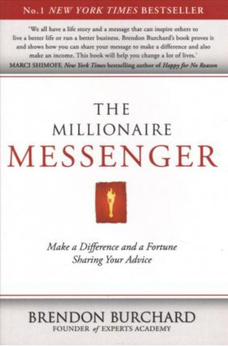 The Millionaire Messenger, De Brendon Burchard. Editorial Simon Schuster Ltd, Tapa Blanda En Inglés
