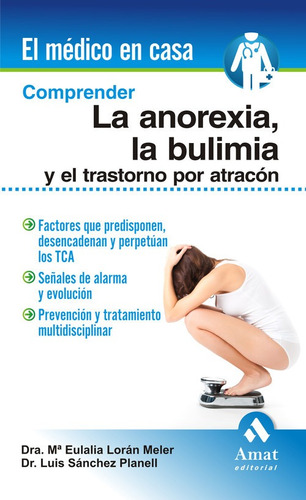 Libro Comprender La Anorexia, La Bulimia Y El Trastorno Por 