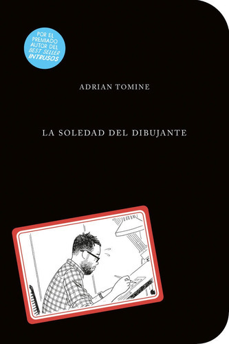 La soledad del dibujante, de Tomine, Adrian. Editorial Sapristi, tapa dura en español