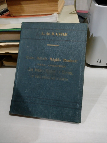 Único Método Rápido Racional Para Aprender A Hablar Leer Y E