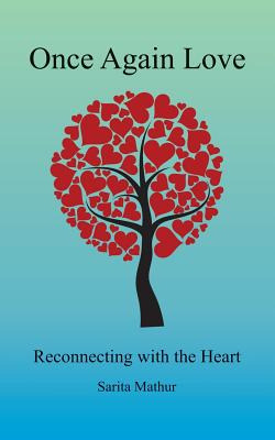 Libro Once Again Love: Reconnecting With The Heart - Math...