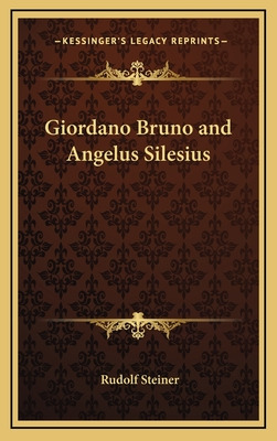 Libro Giordano Bruno And Angelus Silesius - Steiner, Rudolf