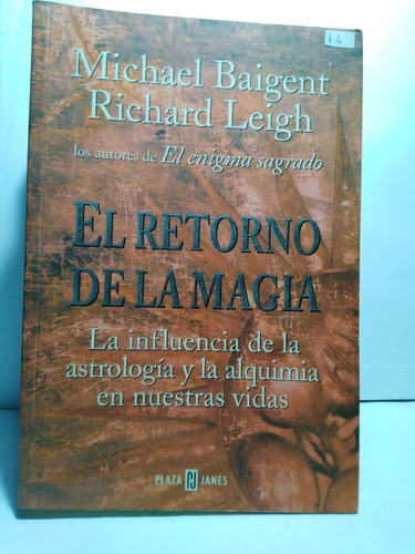 El Retorno De La Magia-michael Baigent - Richard Leigh