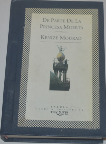 De Parte De La Princesa Muerta Kenize Mourad X13