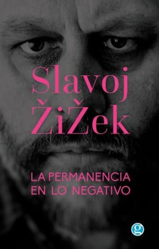 Permanencia En Lo Negativo, La - Slavoj Zizek