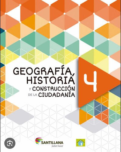 Geografía, Historia Y Construcción De La Ciudadanía 4