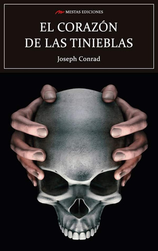 El Corazon De Las Tinieblas - Joseph Conrad