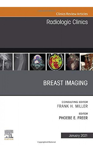 Libro Breast Imaging, An Issue Of Radiologic Clinics Of Nort