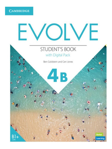 Evolve 4b - Student´s Book With Digital Pack - 1st Ed: Evolve 4b - Student´s Book With Digital Pack - 1st Ed, De Goldstein, Ben. Editora Cambridge University, Capa Mole, Edição 1 Em Inglês Americano