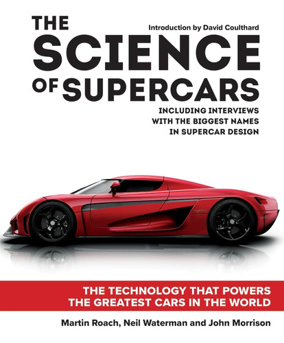 La Ciencia De Los Supercoches: La Tecnología Que Impulsa Los