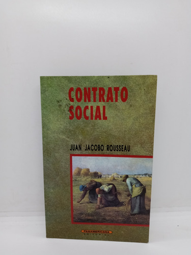 Contrato Social - Juan Jacobo Rousseau - Filosofía