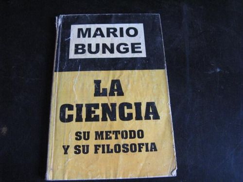 Mercurio Peruano: Libro Mario Bunge La Ciencia  L132