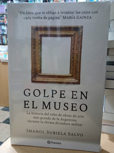 Golpe En El Museo - Subiela Salvo - Nuevo - Devoto 