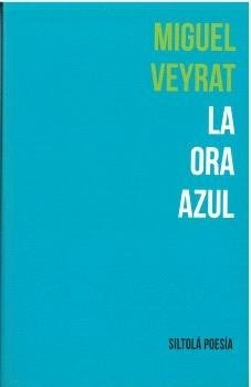 Libro La Ora Azul - Veyrat, Miguel