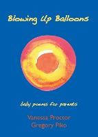 Libro Blowing Up Balloons : Baby Poems For Parents - Vane...