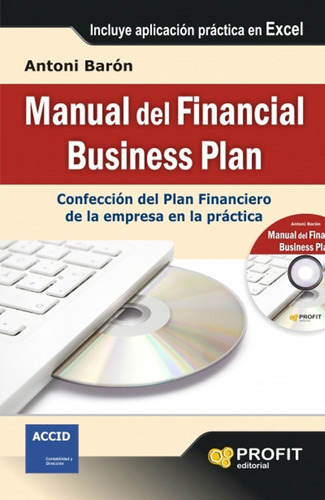 Manual Del Financial Business Plan, De Antoni Baron. Editorial Profit, Tapa Blanda En Español, 2019