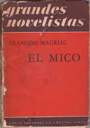 El Mico - François Mauriac
