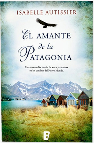 El Amante De La Patagonia