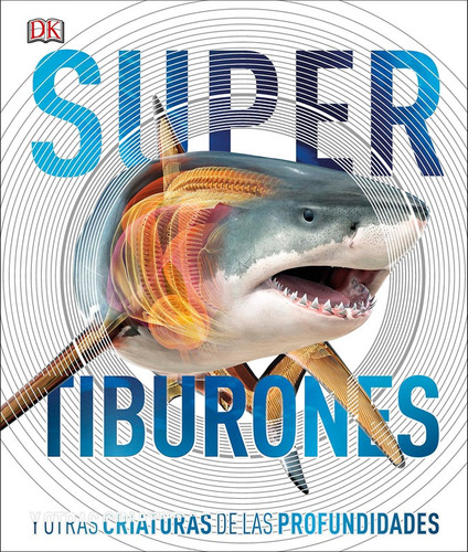 Dk Enciclopedia Super Tiburones (tapa Dura)