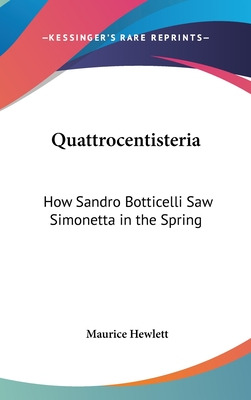 Libro Quattrocentisteria: How Sandro Botticelli Saw Simon...