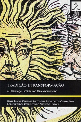 Tradição E Transformação, De Elaine Cristine Sartorelli. Editora Associacao Humanitas, Capa Mole Em Português