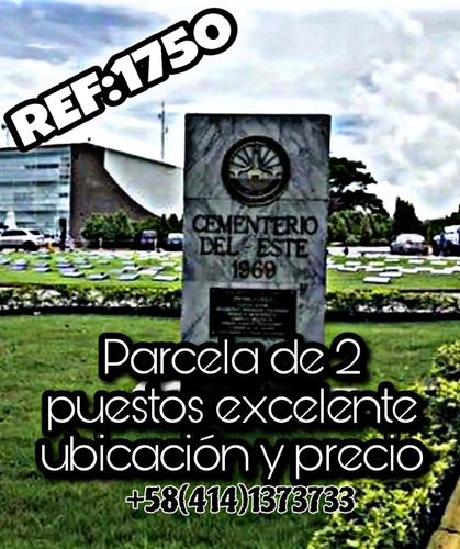 Parcela De 2 Puestos Cementerio Del Este 