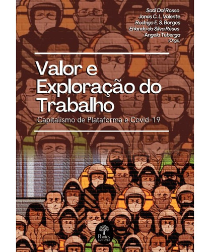 Valor E Exploração Do Trabalho, Capitalismo De Plataforma, De Diversos Autores. Editora Pontes, Capa Mole Em Português