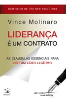 Comprar Liderança É Um Contrato: As Cláusulas Essenciais Para Ser Um Líder Legítimo, De Molinaro, Vince. Editorial Pri Primavera Editorial,wiley, Tapa Mole En Português, 2016