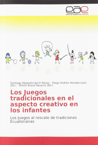 Libro: Los Juegos Tradicionales En El Aspecto Creativo En Lo